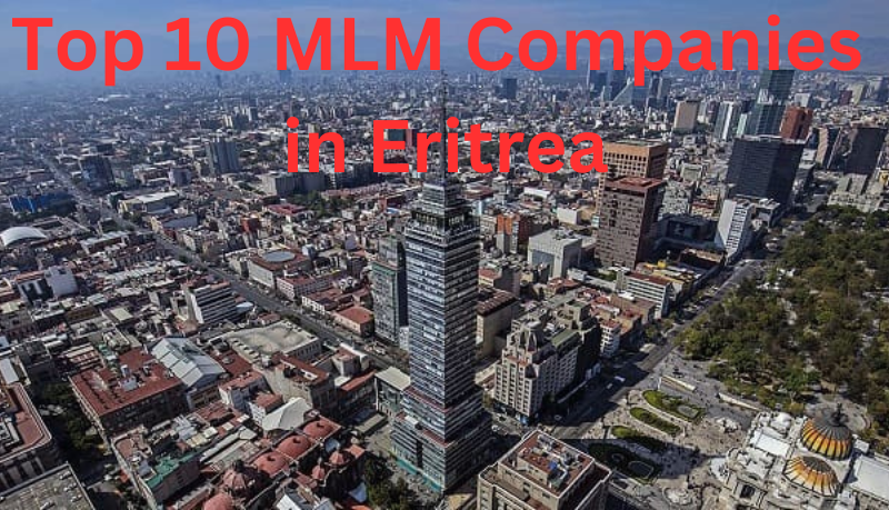 Top 10 MLM Companies in Eritrea